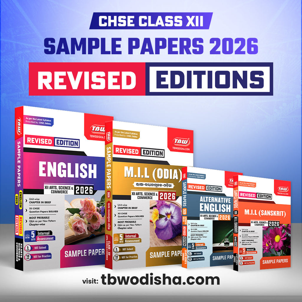 Sample Paper Files Now Released! Revised Editions of TBW Class XII Sample Papers. – tbwodisha
