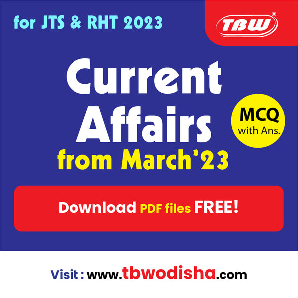 Current Affairs for JTS and RHT Exams 2023